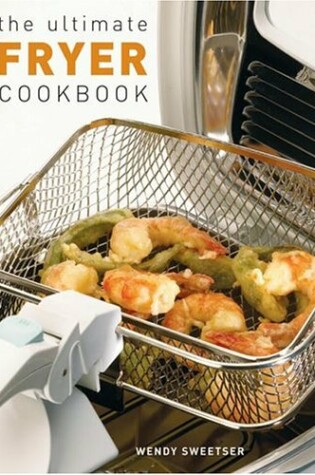 Cover of The Ultimate Fryer Cookbook