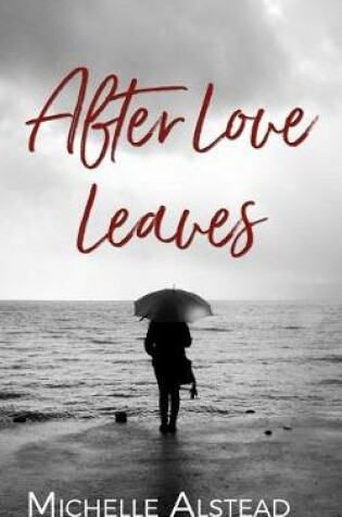 Cover of After Love Leaves