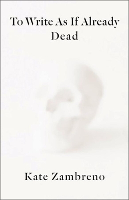 Cover of To Write as if Already Dead