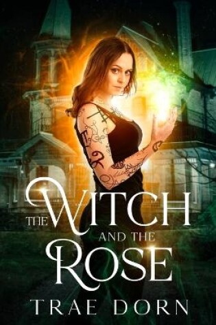 Cover of The Witch and the Rose