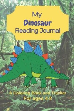 Cover of My Dinosaur Reading Journal