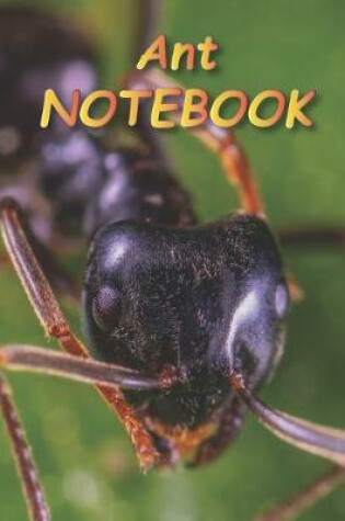 Cover of Ant NOTEBOOK