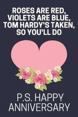 Cover of Roses are Red, Violets are Blue, Tom Hardy's Taken, So You'll Do
