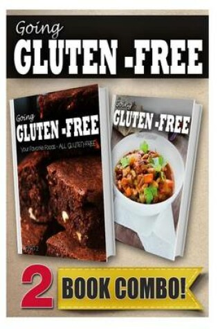 Cover of Your Favorite Foods - All Gluten-Free Part 2 and Gluten-Free Slow Cooker Recipes