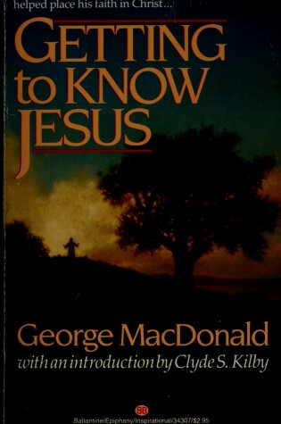 Cover of Getting to Knw Jesus