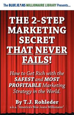 Book cover for The 2-Step Marketing Secret Than Never Fails!