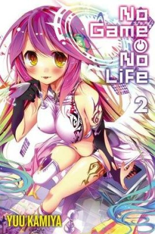 Cover of No Game No Life, Vol. 2 (light novel)