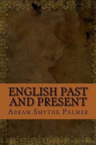 Cover of English Past and Present