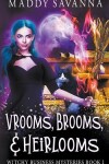 Book cover for Vrooms, Brooms, & Heirlooms