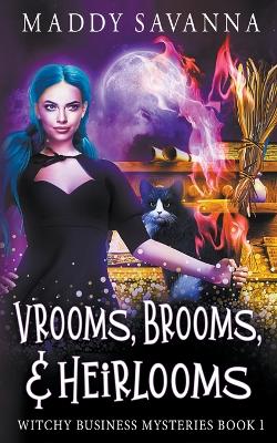 Cover of Vrooms, Brooms, & Heirlooms