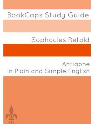 Book cover for Antigone In Plain and Simple English