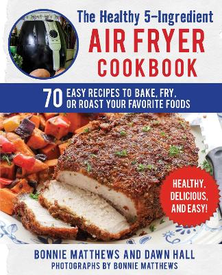 Book cover for The Healthy 5-Ingredient Air Fryer Cookbook