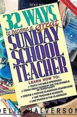Cover of 32 Ways to Become a Great Sunday School Teacher