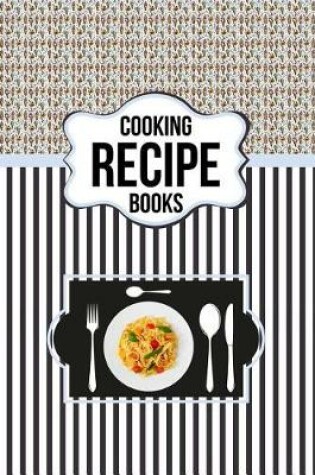 Cover of Cooking Recipes Books