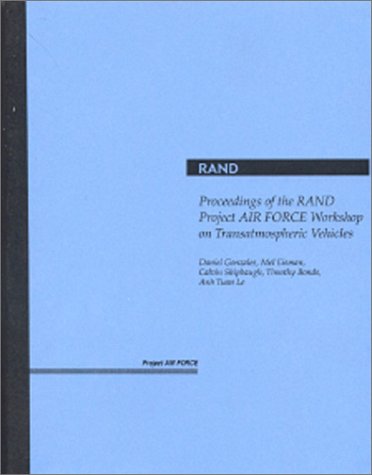 Book cover for Proceedings of the Rand Project Air Force Workshop on Transatmospheric Vehicl