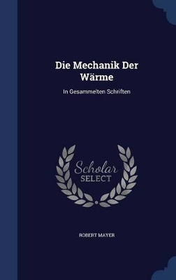 Book cover for Die Mechanik Der Wärme