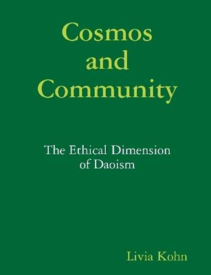 Book cover for Cosmos and Community: The Ethical Dimension of Daoism