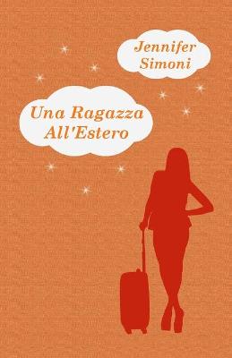 Book cover for Una Ragazza All'Estero