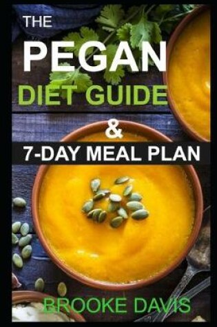 Cover of The Pegan Diet Guide & 7-Day Meal Plan