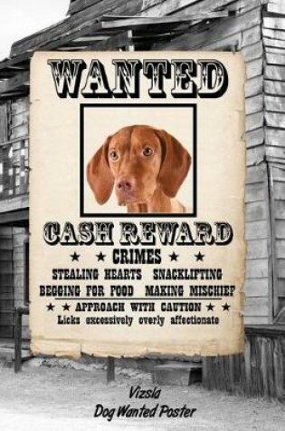 Cover of Vizsla Dog Wanted Poster