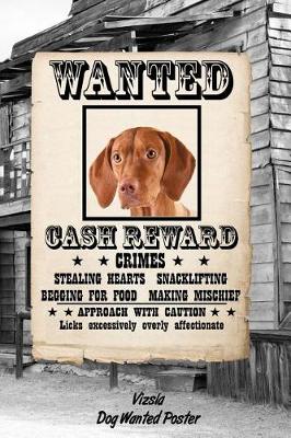 Book cover for Vizsla Dog Wanted Poster