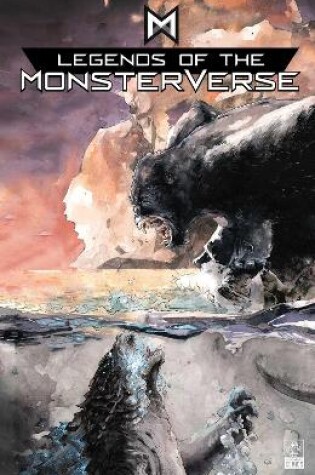 Cover of Legends of the Monsterverse: The Omnibus