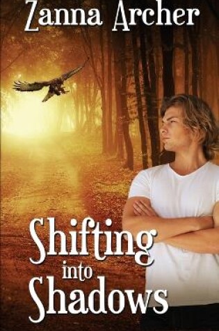 Cover of Shifting into Shadows