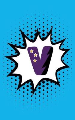 Book cover for Superhero Comic Book 'v' Monogram Journal (Compact Edition)