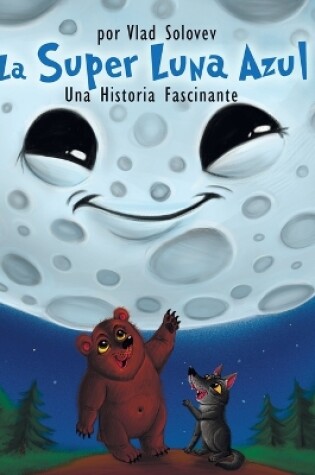 Cover of La Super Luna Azul