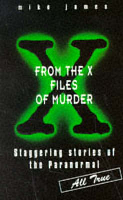 Book cover for From the X Files of Murder