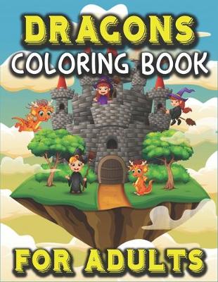 Book cover for Dragons Coloring Book for Adults