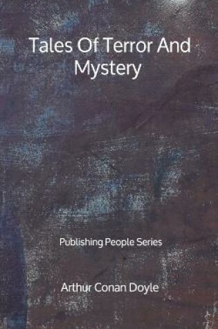 Cover of Tales Of Terror And Mystery - Publishing People Series