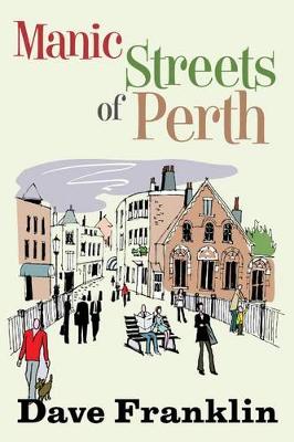 Book cover for Manic Streets of Perth