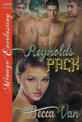 Book cover for Reynolds Pack (Siren Publishing Menage Everlasting)