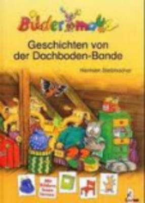 Book cover for Geschichten Von Der Dachboden-Bande