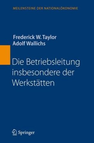 Cover of Die Betriebsleitung, Insbesondere, Der Werksta Tten