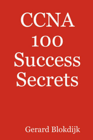 Cover of CCNA 100 Success Secrets