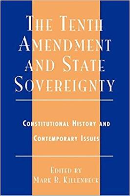 Book cover for The Tenth Amendment and State Sovereignty