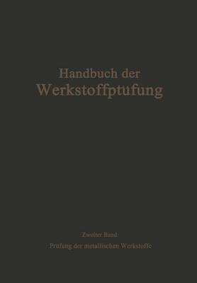 Cover of Die Prufung Der Metallischen Werkstoffe