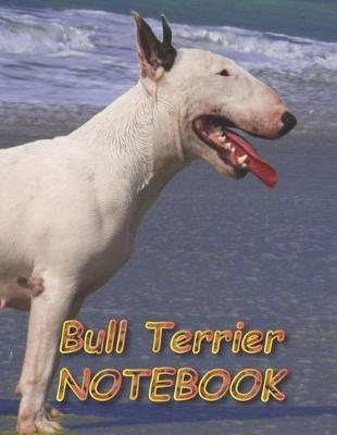 Book cover for Bull Terrier NOTEBOOK