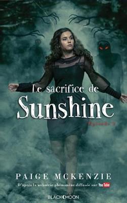 Book cover for Sunshine - Episode 3 - Le Sacrifice de Sunshine