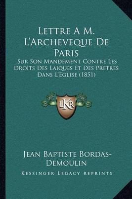 Book cover for Lettre A M. L'Archeveque de Paris