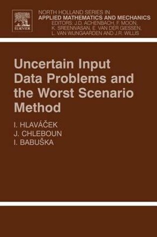 Cover of Uncertain Input Data Problems and the Worst Scenario Method