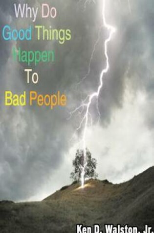 Cover of Why Do Good Things Happen to Bad People