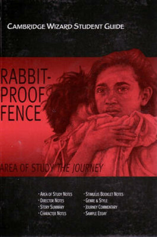 Cover of Cambridge Wizard Student Guide Rabbit-Proof Fence and the Journey