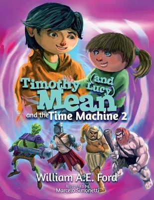 Cover of Timothy Mean and the Time Machine 2