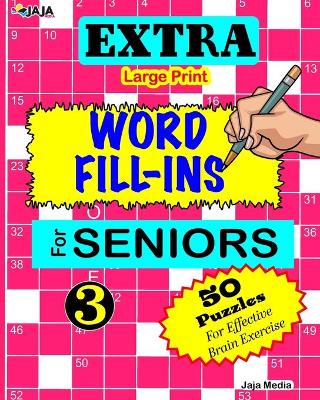 Cover of EXTRA Large Print WORD FILL-INS FOR SENIORS