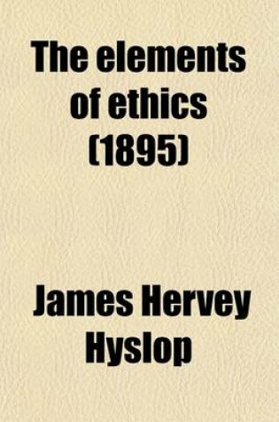 Cover of The Elements of Ethics