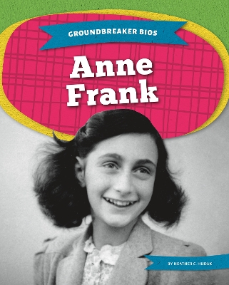 Book cover for Groundbreaker Bios: Anne Frank