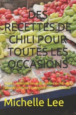 Cover of Des Recettes de Chili Pour Toutes Les Occasions